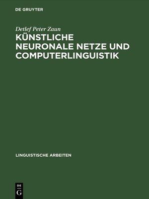 cover image of Künstliche neuronale Netze und Computerlinguistik